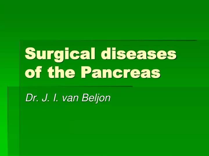 surgical diseases of the pancreas