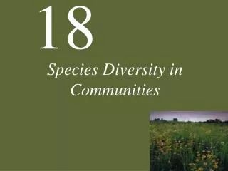 Species Diversity in Communities