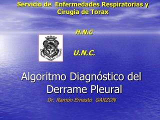 Servicio de Enfermedades Respiratorias y Cirugía de Torax H.N.C U.N.C.