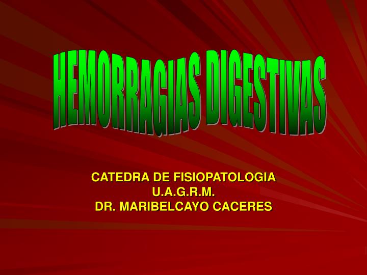 catedra de fisiopatologia u a g r m dr maribelcayo caceres