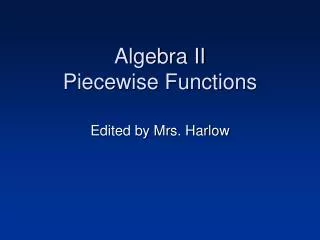 Algebra II Piecewise Functions