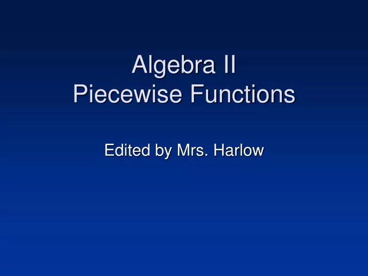 algebra ii piecewise functions