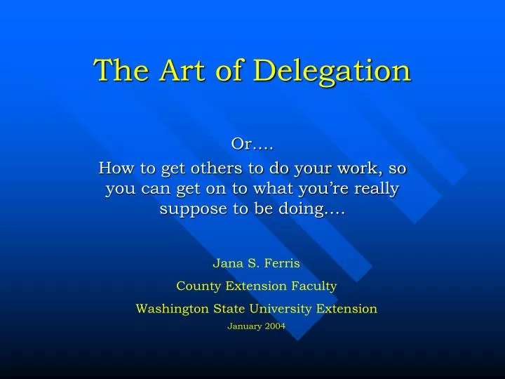 the art of delegation