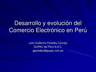 Desarrollo y evolución del Comercio Electrónico en Perú
