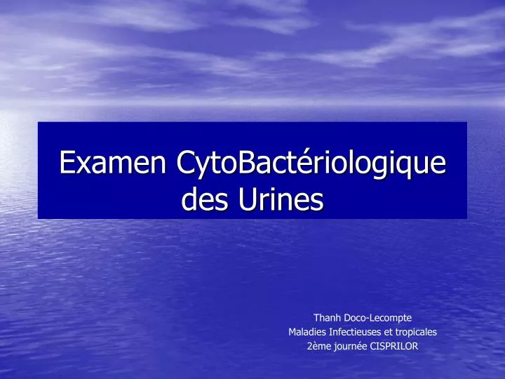 examen cytobact riologique des urines