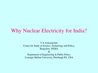 Why Nuclear Electricity for India?