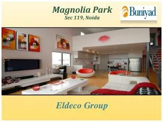Eldeco Magnolia Park Noida @ Toll Free-1800-103-4500