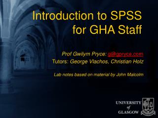 Introduction to SPSS for GHA Staff