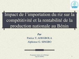 Impact de l’importation du riz sur la compétitivité et la rentabilité de la production nationale au Bénin