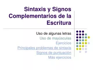 Sintaxis y Signos Complementarios de la Escritura