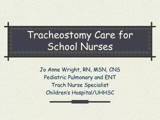 Tracheostomy Care for School Nurses