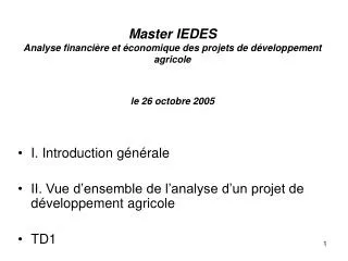 Master IEDES Analyse financière et économique des projets de développement agricole le 26 octobre 2005