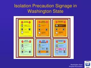 Isolation Precaution Signage in Washington State