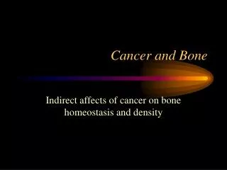 Cancer and Bone