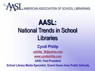 AASL: National Trends in School Libraries