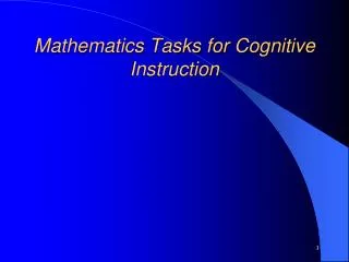 Mathematics Tasks for Cognitive Instruction