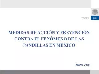 MEDIDAS DE ACCIÓN Y PREVENCIÓN CONTRA EL FENÓMENO DE LAS PANDILLAS EN MÉXICO