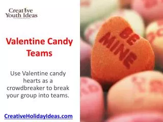 Valentine Candy Teams