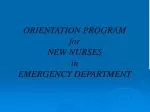 ORIENTATION PROGRAM for NEW NURSES in EMERGENCY DEPARTMENT - slide 1