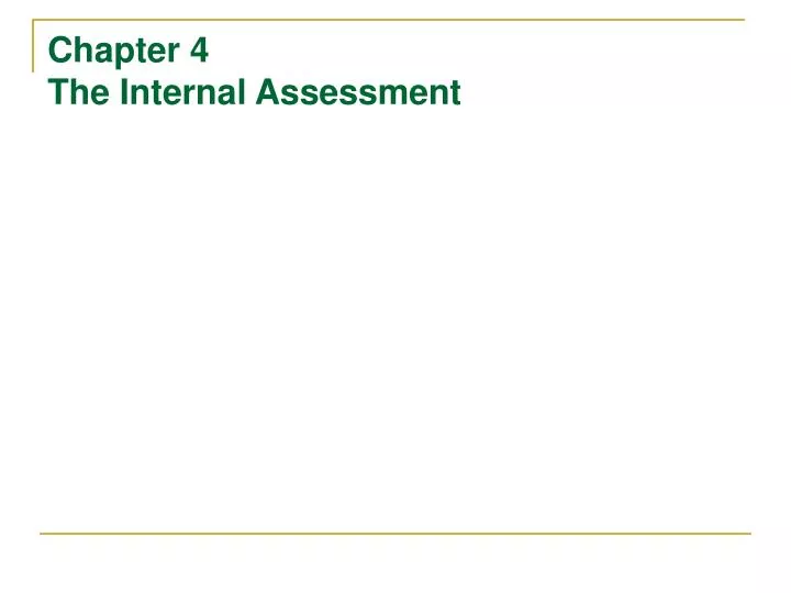 chapter 4 the internal assessment