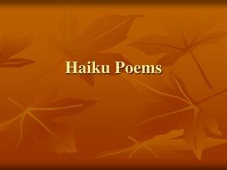 Haiku Poems