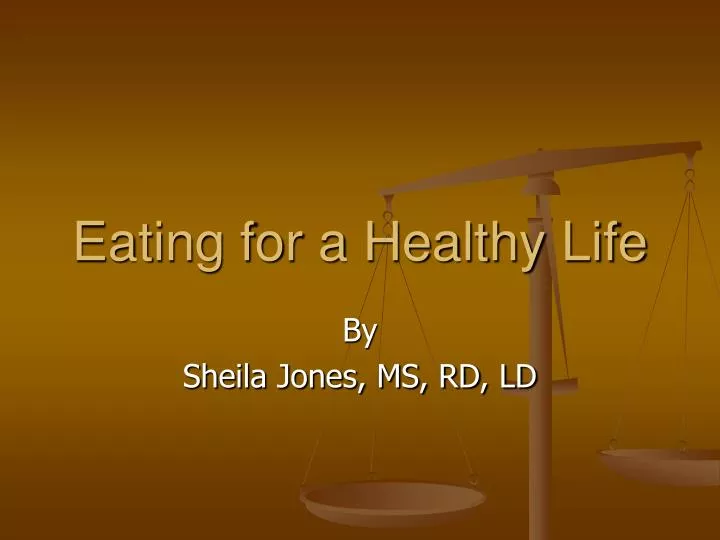 eating for a healthy life