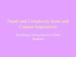 Depth and Complexity Icons and Content Imperatives