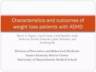Characteristics and outcomes of weight loss patients with ADHD