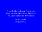 From Evidence-based Practice to Practice-based Evidence: Behavior Analysis in Special Education