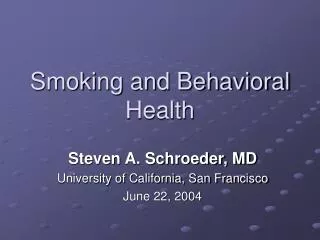 Smoking and Behavioral Health