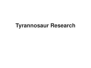 Tyrannosaur Film Research
