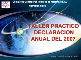 TALLER PRACTICO DECLARACION ANUAL DEL 2007