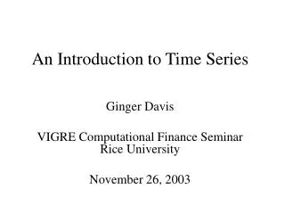 An Introduction to Time Series