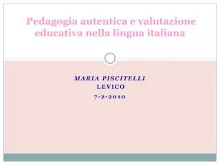Pedagogia autentica e valutazione educativa nella lingua italiana