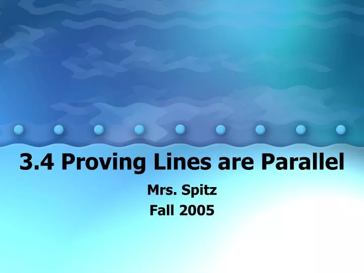3 4 proving lines are parallel