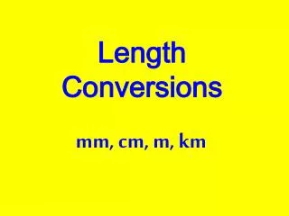 Length Conversions