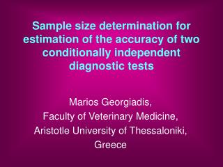Sample size determination for estimation of the accuracy of two conditionally independent diagnostic tests