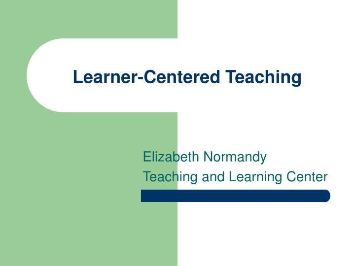 learner centered teaching