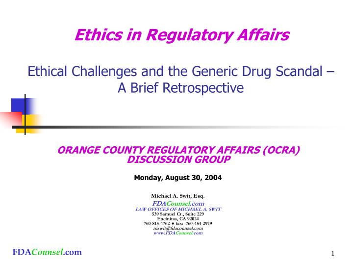 ethics in regulatory affairs ethical challenges and the generic drug scandal a brief retrospective