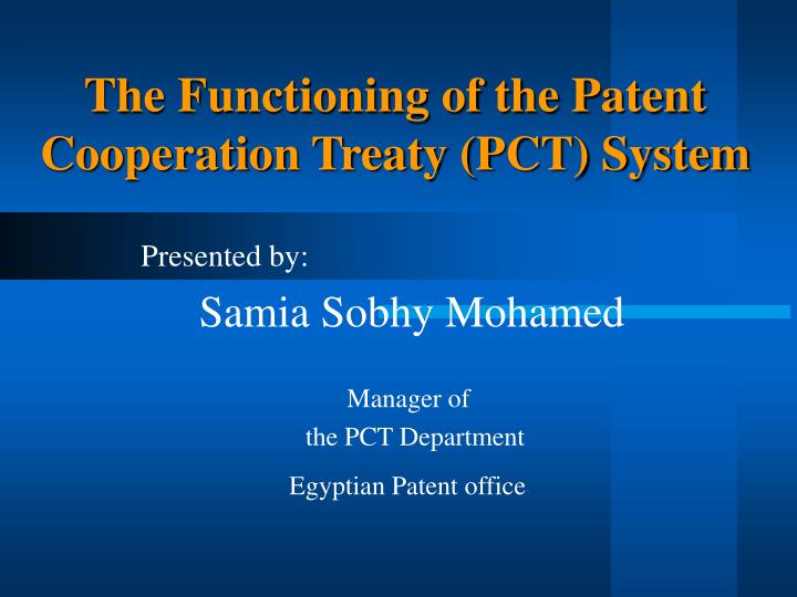 the functioning of the patent cooperation treaty pct system