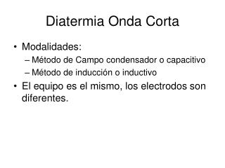 Diatermia Onda Corta