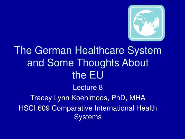 the german healthcare system and some thoughts about the eu