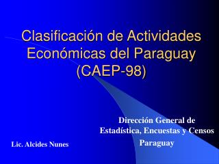 Clasificación de Actividades Económicas del Paraguay (CAEP-98)