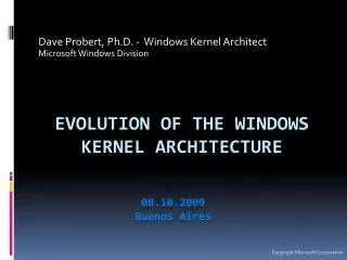 Evolution of the Windows Kernel Architecture