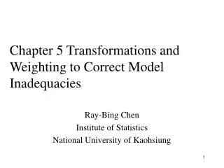 Chapter 5 Transformations and Weighting to Correct Model Inadequacies