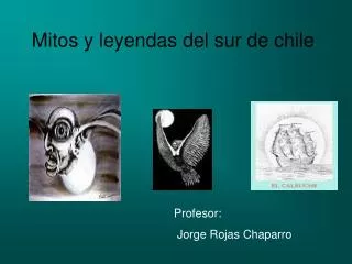 Mitos y leyendas del sur de chile