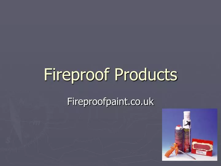fireproof products