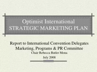Optimist International STRATEGIC MARKETING PLAN