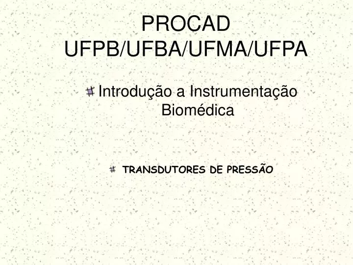 procad ufpb ufba ufma ufpa