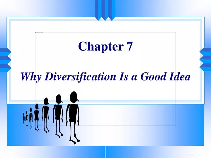 chapter 7 why diversification is a good idea
